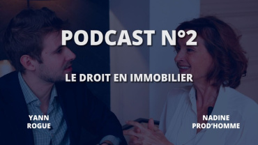 Podcast #2 - Droit Immobilier avec Nadine Prod'Homme